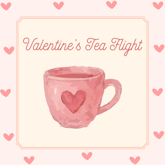Valentine's Tea Flight